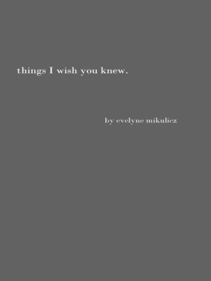 cover image of Things I Wish You Knew